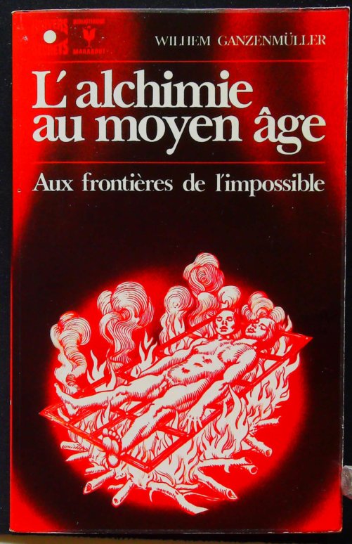 L'alchimie au moyen-^age (Aux frontières de l'impossible)