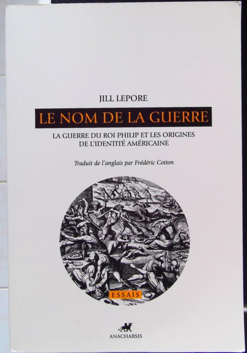 Le nom de la guerre : La Guerre du Roi Philip et les origines de l'identité américaine