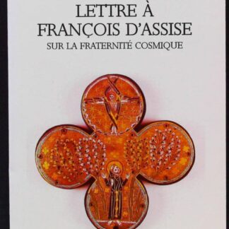 Lettre à François d'Assise sur la fraternité cosmique