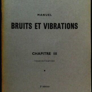 Manuel Bruits et vibrations-Chapitre III-Insonorisation