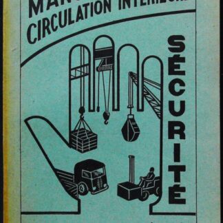 Manutention et circulation intérieure