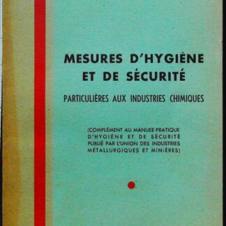 Mesures d'Xhygiène et de sécurité particulières aux industries chimiques