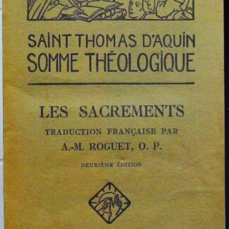 Somme théologique. Les sacrements