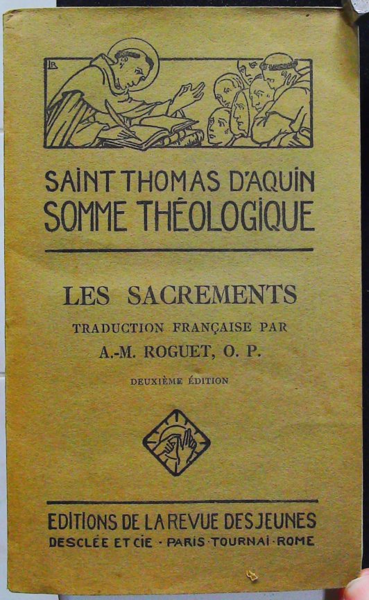 Somme théologique. Les sacrements