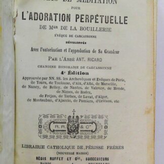 méditation pour l'adoration perpétuelle de Mgr de La Bouillerie