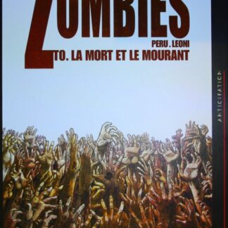 Zombies La mort et le mourant