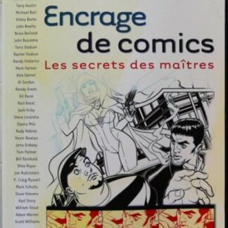Encrage de comics Le secret des maîtres
