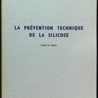 La prévention technique de la silicose