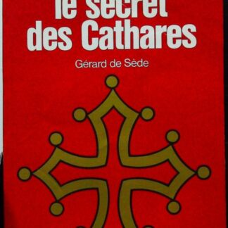 Le Secret Des Cathares