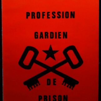Profession, gardien de prison