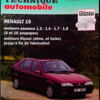 Renault 19 Moteurs essence 1.2-1.4-1.7-1.8, 8 et 16 soupapes, moteurs diesel, atmo - et turbo, jusqu'à fin de fabrication