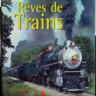R^eves de trains