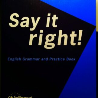 Say it right! - English Grammar and Practice Book