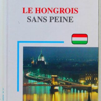 Le Hongrois sans peine
