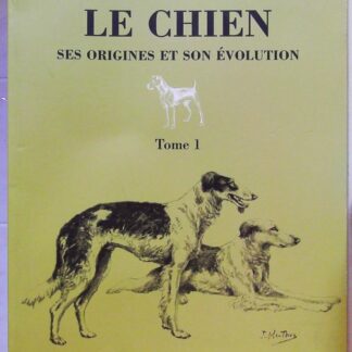 Le chien - Ses origines et son évolution, numéro 1
