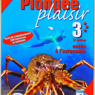 Plongée plaisir Niveau 3 - Accès à l'autonomie