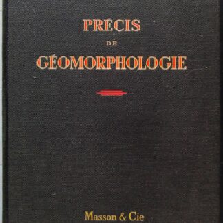 Precis De Geomorphologie - Troisieme Edition