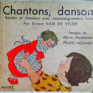 Chantons, dansons, rondes et chansons, accompagnements faciles