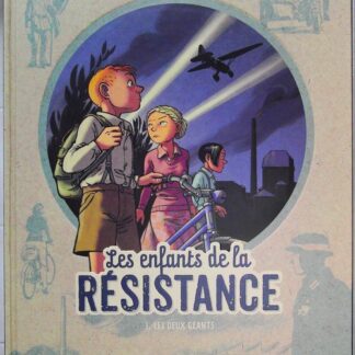 Les Enfants de la Résistance - Tome 3 - Les Deux géants