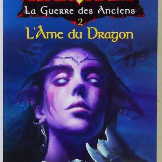 Warcraft La Guerre des Anciens : Tome 2, L'Ame du Dragon