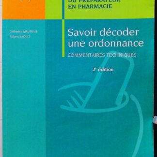 Commentaires techniques écrits- Savoir décoder une ordonnance