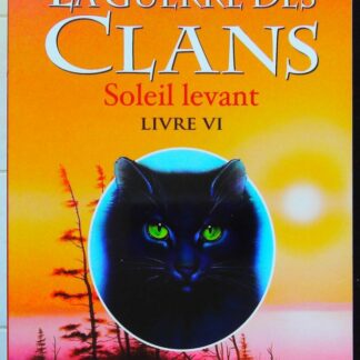 La guerre des Clans, cycle III - tome 06 -Soleil levant