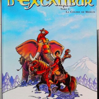 Le Chant d'Excalibur, tome 4 - La colère de Merlin