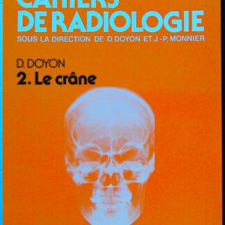 Le Crâne (Cahiers de radiologie .)