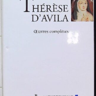 Oeuvres complètes : Thérèse d'Avila