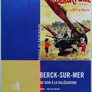 Berck-sur-Mer : Du soin à la villégiature