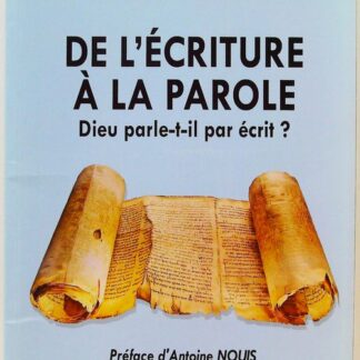 De l'écriture à la parole : Dieu parle-t-il par écrit ?