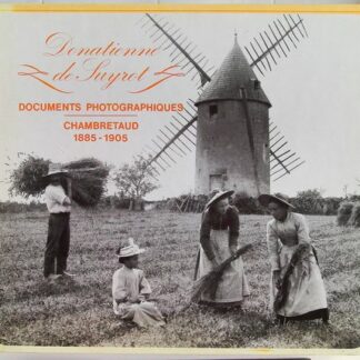 Documents photographiques : Chambretaud, 1885-1905