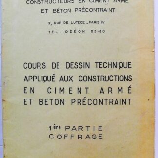 Cours de dessin technique Tome 1 - Coffrage
