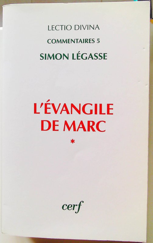 L'évangile de Marc, Tome 1 - Lectio Divina, commentaires 5