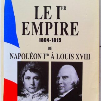 Le Premier Empire 1804-1815