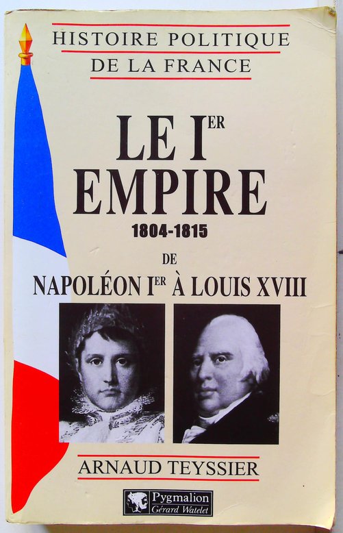 Le Premier Empire 1804-1815