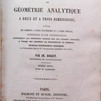 Leçons de géométrie analytique à deux et à trois dimensions