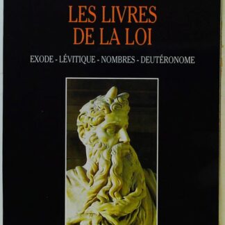 Les Livres De La Loi. Commentaire Pastoral, Exode, Lévitique
