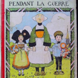 Bécassine pendant la guerre Edition1919