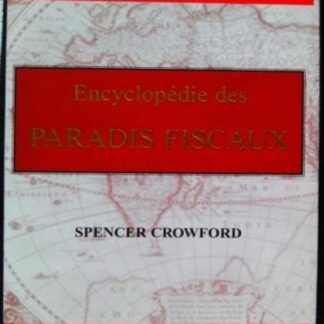 Encyclopédie des paradis fiscaux