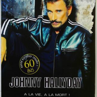 Johnny Hallyday, à la vie, à la mort