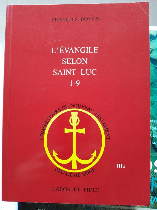 L''Evangile selon saint Luc, Tome 1 (1, 1-9)