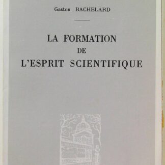 La Formation de l'esprit scientifique