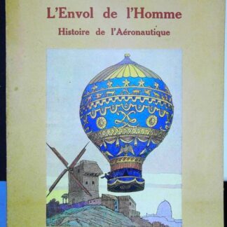 L'envol de l'Homme Histoire de l'Aéronautique