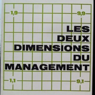 Les Deux dimensions du management