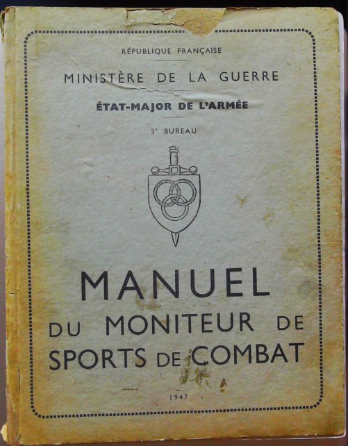 Manuel du moniteur de sports de combat 1947