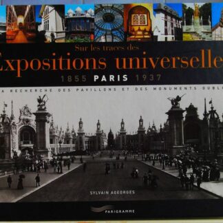 Sur les traces des expositions universelles
